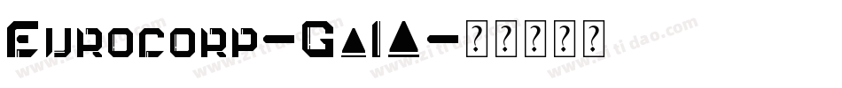 Eurocorp-Ga1A字体转换