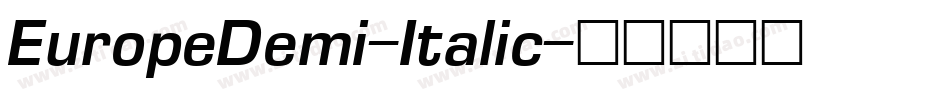 EuropeDemi-Italic字体转换