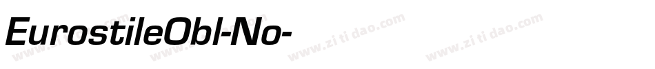 EurostileObl-No字体转换