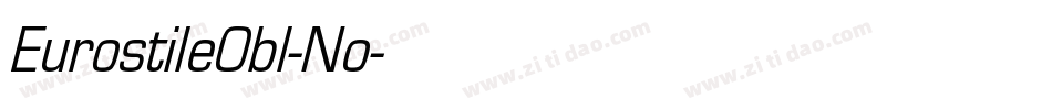 EurostileObl-No字体转换