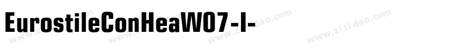 EurostileConHeaW07-I字体转换
