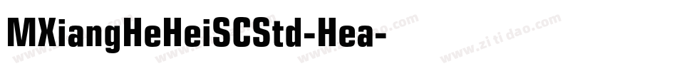 MXiangHeHeiSCStd-Hea字体转换