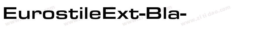 EurostileExt-Bla字体转换