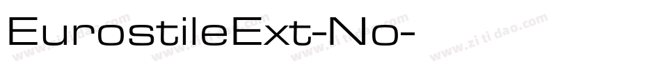 EurostileExt-No字体转换