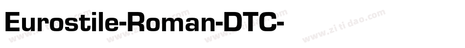 Eurostile-Roman-DTC字体转换