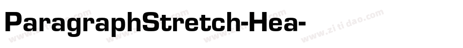 ParagraphStretch-Hea字体转换
