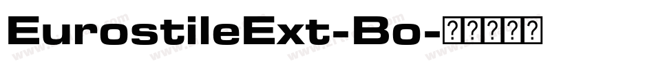 EurostileExt-Bo字体转换