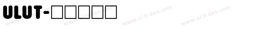 ULUT字体转换