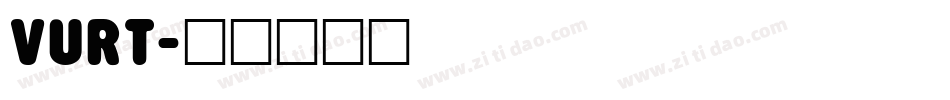 VURT字体转换