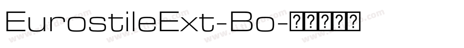 EurostileExt-Bo字体转换