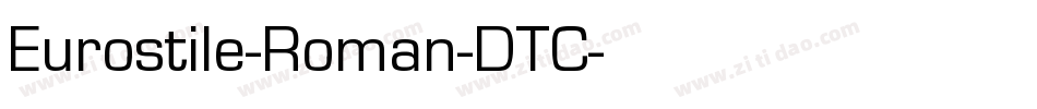 Eurostile-Roman-DTC字体转换