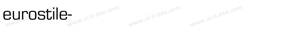 eurostile字体转换