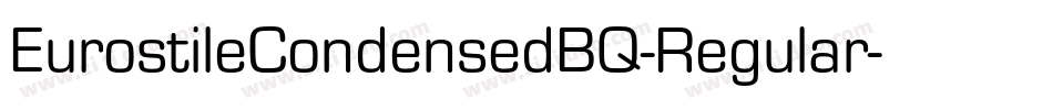 EurostileCondensedBQ-Regular字体转换