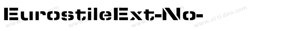 EurostileExt-No字体转换