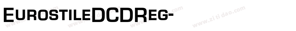 EurostileDCDReg字体转换