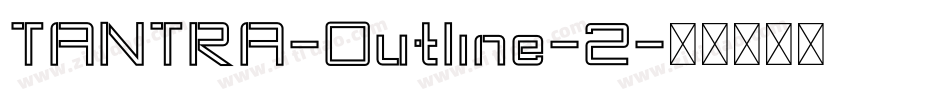 TANTRA-Outline-2字体转换