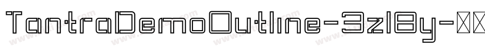 TantraDemoOutline-3zl8y字体转换