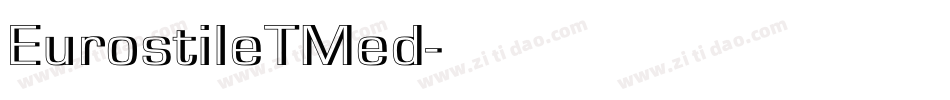 EurostileTMed字体转换