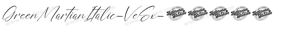 GreenMartianItalic-VeEx字体转换