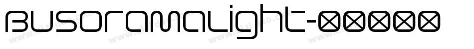 BusoramaLight字体转换