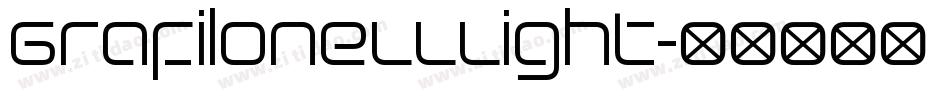 GrafiloneLLLight字体转换