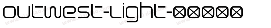 Outwest-Light字体转换