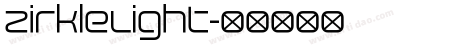 ZirkleLight字体转换