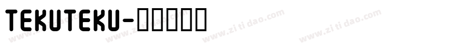 Tekuteku字体转换