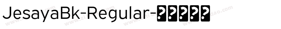 JesayaBk-Regular字体转换