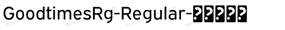 GoodtimesRg-Regular字体转换