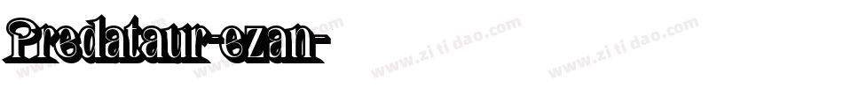 Predataur-ezan字体转换