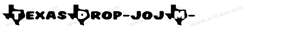 TexasDrop-j0jM字体转换