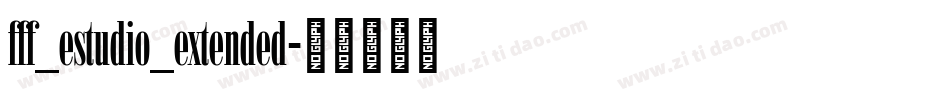 fff_estudio_extended字体转换