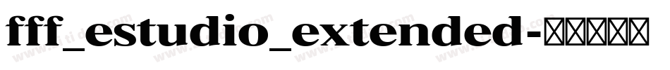 fff_estudio_extended字体转换