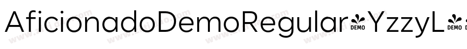 AficionadoDemoRegular-YzzyL字体转换