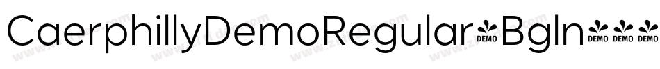 CaerphillyDemoRegular-Bgln字体转换