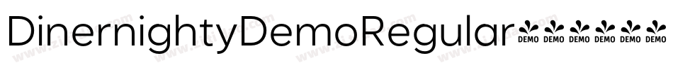 DinernightyDemoRegular字体转换 DinernightyDemoRegular字体转换