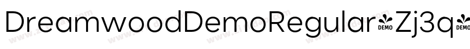 DreamwoodDemoRegular-Zj3q字体转换