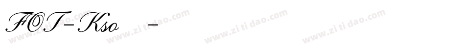 FOT-Kso新豪龍字体转换