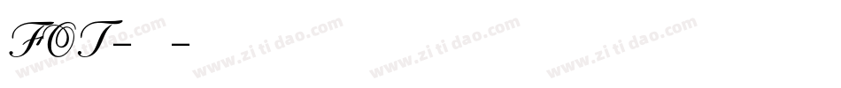 FOT-花風字体转换