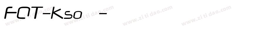 FOT-Kso新豪龍字体转换