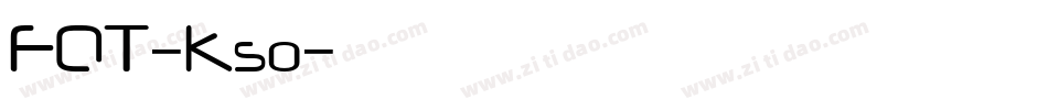 FOT-Kso字体转换