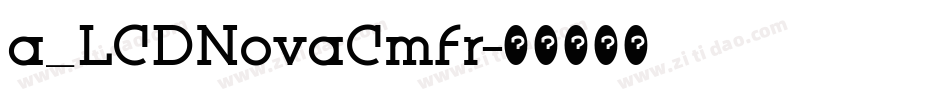 a_LCDNovaCmFr字体转换