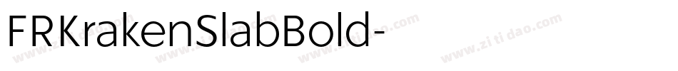 FRKrakenSlabBold字体转换
