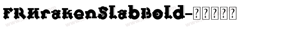 FRKrakenSlabBold字体转换