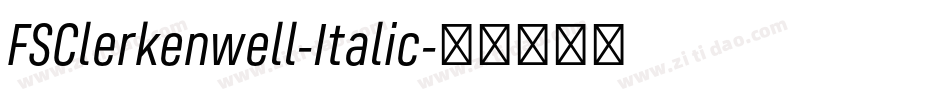 FSClerkenwell-Italic字体转换
