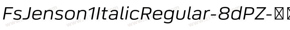 FsJenson1ItalicRegular-8dPZ字体转换