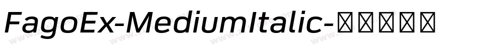 FagoEx-MediumItalic字体转换