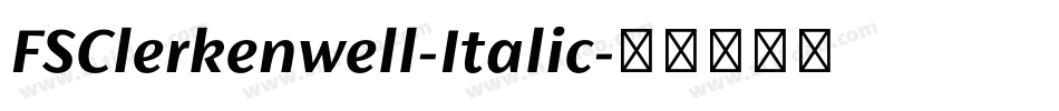 FSClerkenwell-Italic字体转换