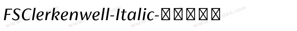 FSClerkenwell-Italic字体转换